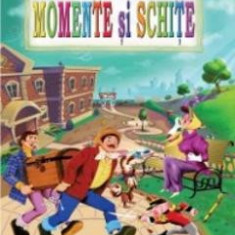 Momente si schite - I.l. Caragiale