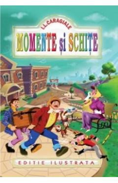 Momente si schite - I.l. Caragiale foto