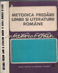 Metodica Predarii Limbii Si Literaturii Romane In Scoala Generala Si Liceu foto