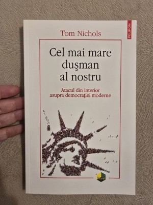 Cel mai mare dusman al nostru - Tom Nichols foto