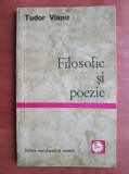 Tudor Vianu - Filosofie si poezie