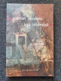 USA INTERZISA - Gabriel Liiceanu, Humanitas