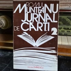 Jurnal de carti Vol. 2 - Romul Munteanu
