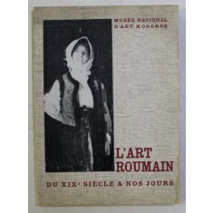 L&#039; ART ROUMAIN DU XIX SIECLE A NOS JOURS - 25 OCTOBRE - 4 DECEMBRE 1961