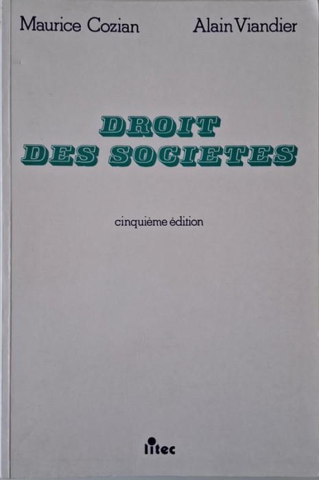 Droit des societes &ndash; Maurice Cozian, Alain Viandier