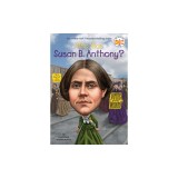 Who Was Susan B. Anthony?