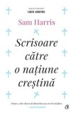 Cumpara ieftin Scrisoare catre o natiune crestina/Sam Harris