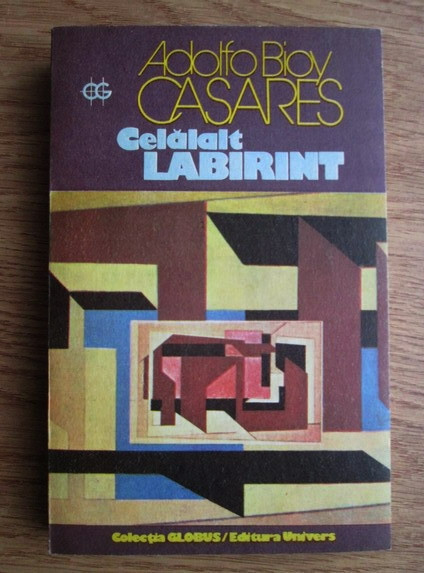 Adolfo Bioy Casares - Celalalt labirint