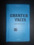 Mikhail Vagapov - Greater Yalta. Guidebook for tourists