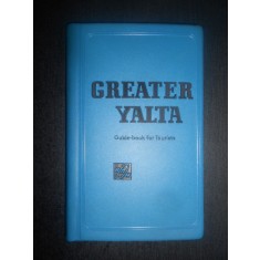 Mikhail Vagapov - Greater Yalta. Guidebook for tourists