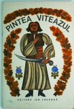 Ilustratii Emilia Boboia - Pintea Viteazul, Ion Creanga (1970) - Carte Ilustrata, Editie Colectie