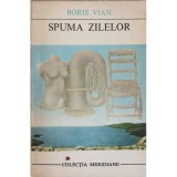 Boris Vian - Spuma zilelor