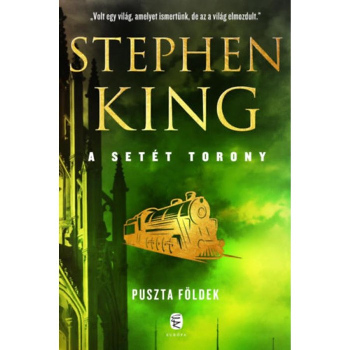 Puszta f&ouml;ldek - A Set&eacute;t Torony 3. - Stephen King