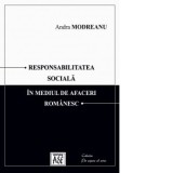 Responsabilitatea sociala in mediul de afaceri romanesc - Andra Modreanu