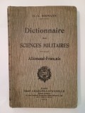 H.-A. Birmann - Dictionnaire des sciences militaires allemand - francais (1912)
