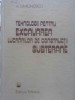 TEHNOLOGII PENTRU EXCAVAREA LUCRARILOR DE CONSTRUCTII SUBTERANE-A. SIMIONESCU-226711