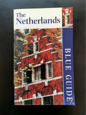 Rachel Esner - Blue Guide. The Netherlands (A&amp;amp;C Black Publishers Ltd., 2002) foto
