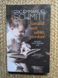 Jurnalul unei iubiri pierdute/Eric-Emmanuel Schmitt