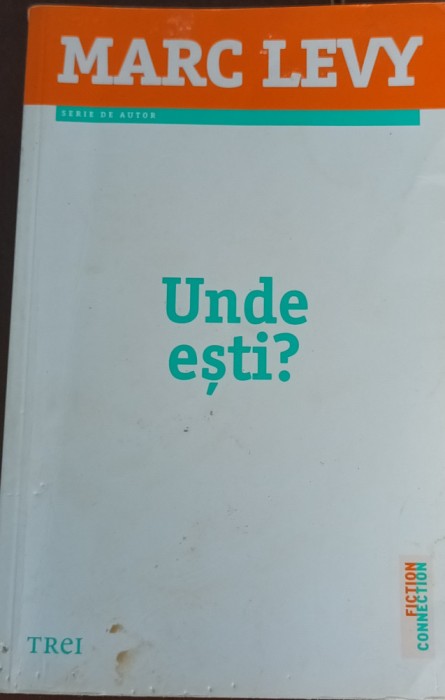 UNDE ESTI? MARC LEVY
