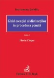 Ghid esențial al distincțiilor &icirc;n procedura penală - Paperback brosat - C.H. Beck