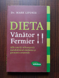 Mark Liponis - Dieta, Vanator, Fermier