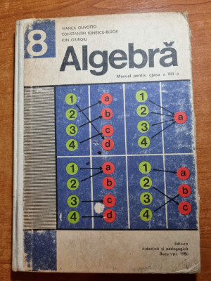 manual de algebra - pentru clasa a 8-a - din anul 1980 foto