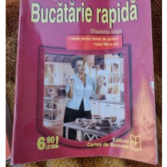Bucatarie rapida - Elisabeta Iorga