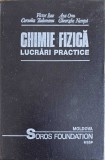 CHIMIE FIZICA. LUCRARI PRACTICE-VICTOR ISAC, ANA ONU, CORNELIA TUDOREANU, GHEORGHE NEMTOI