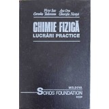 CHIMIE FIZICA. LUCRARI PRACTICE-VICTOR ISAC, ANA ONU, CORNELIA TUDOREANU, GHEORGHE NEMTOI-247274