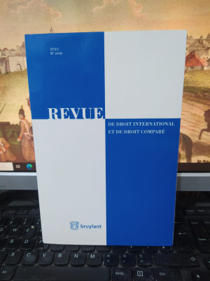 Revue de droit international et de droit compare, nr. 2 2015, Bruylant, 085 foto