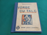 VORBE CU T&Acirc;LC / VASILE MILITARU / 1931