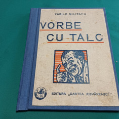 VORBE CU TÂLC / VASILE MILITARU / 1931
