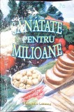 SANATATE PENTRU MILIOANE-PASQUALE LEMMO-278766