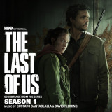 The Last Of Us: Season 1 (Soundtrack) | Gustavo Santaolalla, Dave Fleming