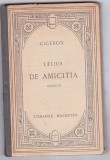 bnk ant Cicero - Ciceron - Laetius . De amititia - Despre prietenie