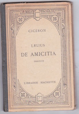 bnk ant Cicero - Ciceron - Laetius . De amititia - Despre prietenie foto