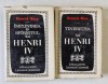 TINERETEA LUI HENRI IV SI IMPLINIREA SI SFARSITUL LUI HENRI IV de HEINRICH MANN, VOL I-II , 1968