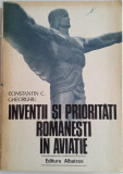 Invenții și priorități rom&acirc;nești &icirc;n aviație - CONSTANTIN C. Gheorghiu