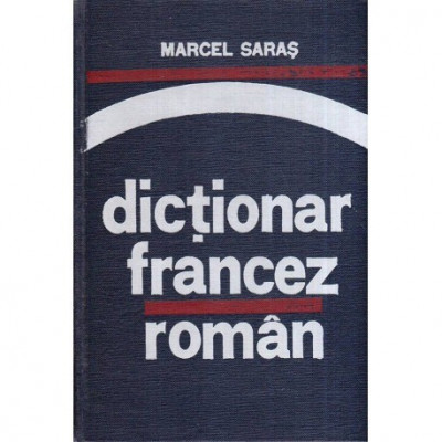 Marcel Saras - Dictionar francez - roman - 118420 foto
