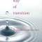 The Way of Transition