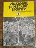 Revista Vanatorul si pescarul sportiv nr. 6 / 1981 / R1P1P