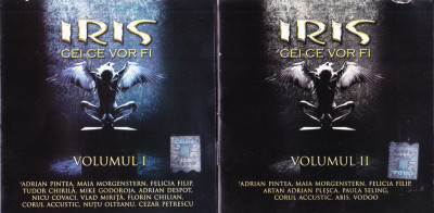 CD Rock: Iris - Cei ce vor fi Vol. 1 si Vol. 2 ( 2007, originale, stare f.buna ) foto