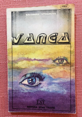 Vanga. Editura Star-Trafic, 1990 - Krasimira Stoianova foto