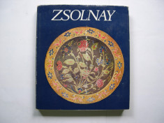 ZSOLNAY - Istoricul fabricii de portelan si a familiei Zsolnay 1863 - 1973 foto