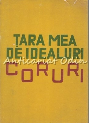 Tara Mea De Idealuri. Coruri - Partituri
