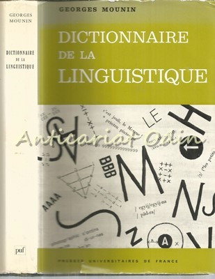 Dictionnaire De La Linguistique - Georges Mounin foto