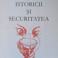 ISTORICII SI SECURITATEA-IOAN OPRIS