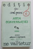 ARTA CONVERSATIEI , roman de ILEANA VULPESCU , 1993