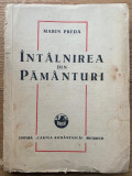 debut Marin Preda Intalnirea din pamanturi nuvele 1948