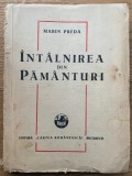 Debut Marin Preda Intalnirea din pamanturi nuvele 1948